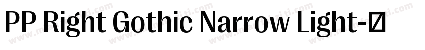 PP Right Gothic Narrow Light字体转换